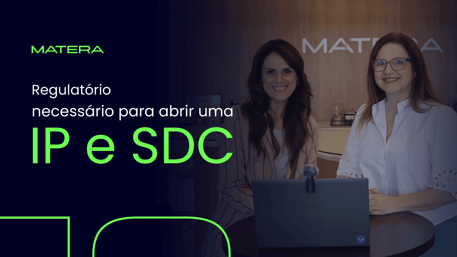 Regulatório necessário para abrir uma IP e SCD