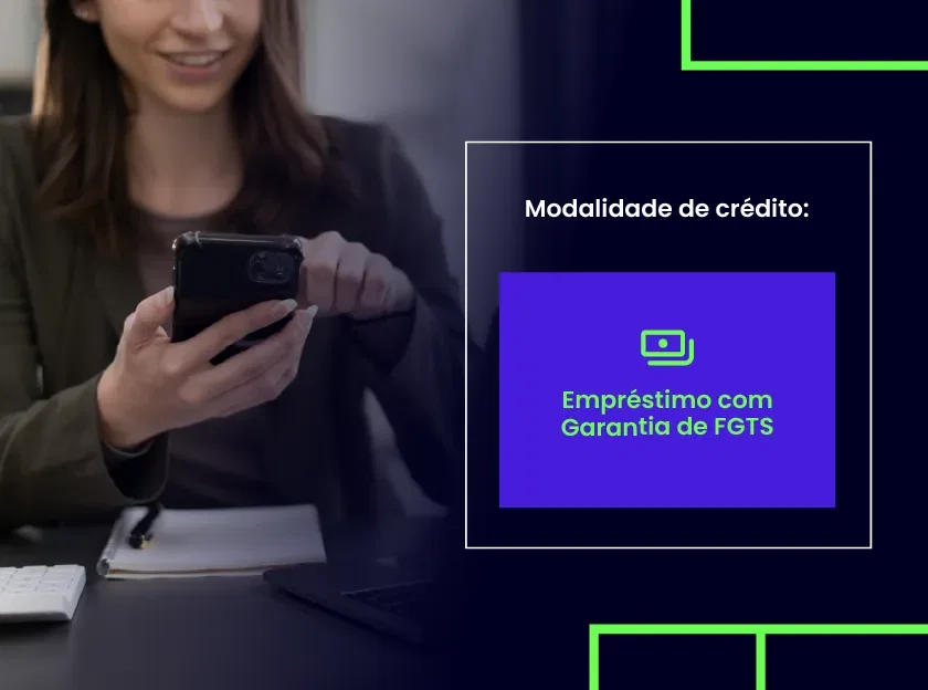 Empréstimo com Garantia de FGTS