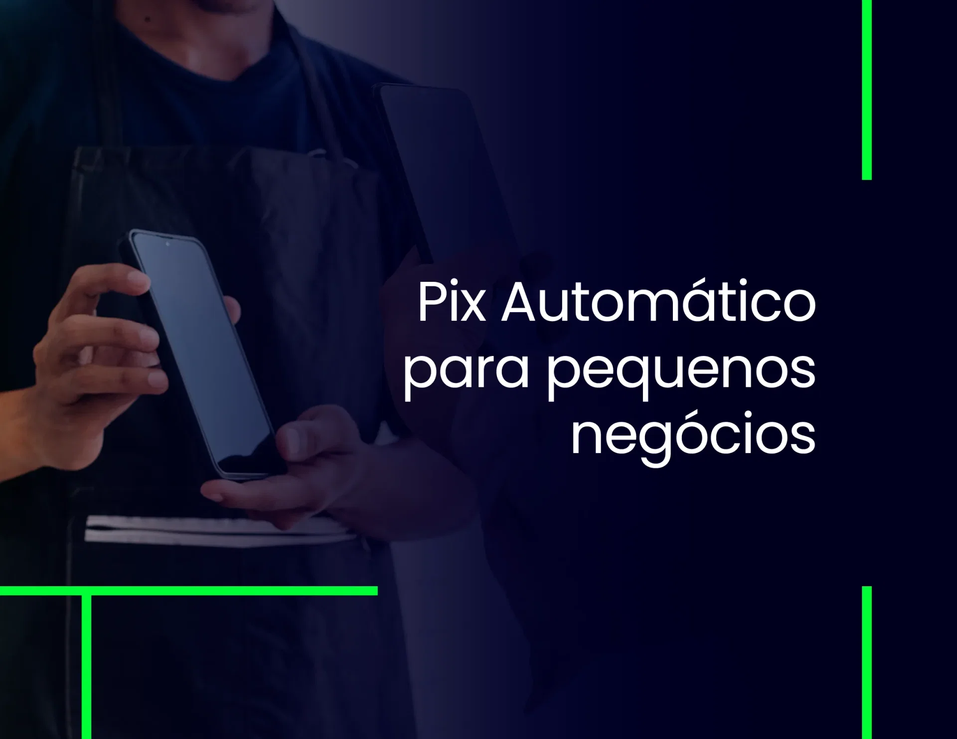 Blog-IMG-Pix Automático para pequenos negócios